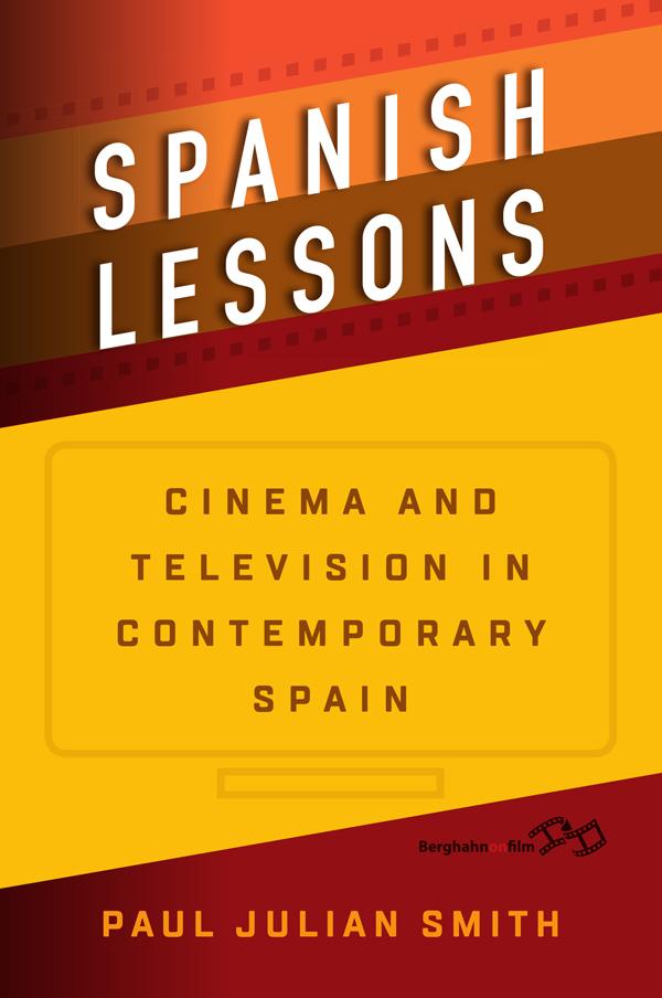 Spanish Lessons by Paul Julian Smith