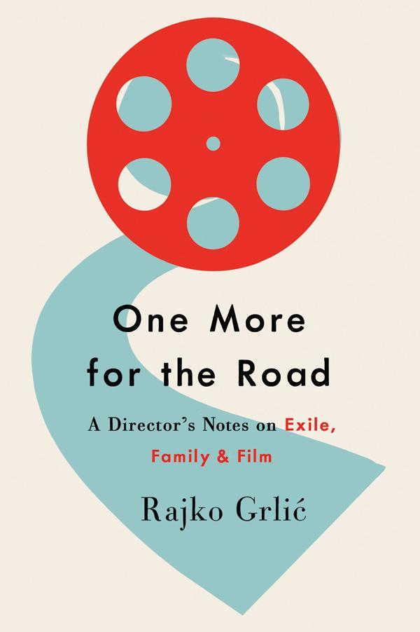 One More for the Road by Rajko Grlić