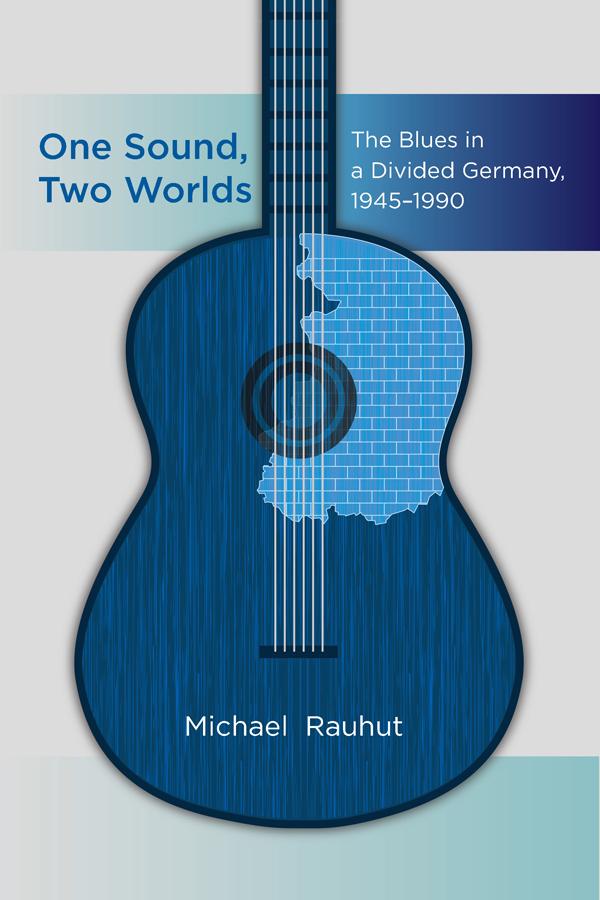 One Sound, Two Worlds by Michael Rauhut