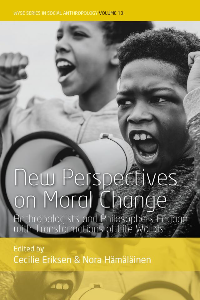 New Perspectives on Moral Change by Cecilie Eriksen, Nora Hämäläinen