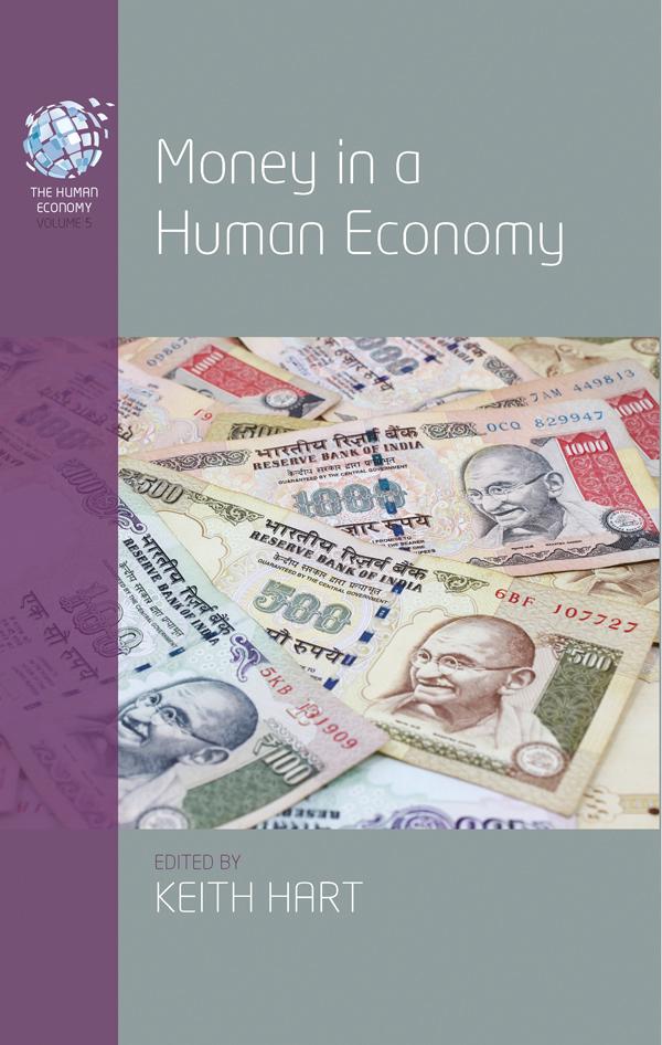Money in a Human Economy by Keith Hart’s