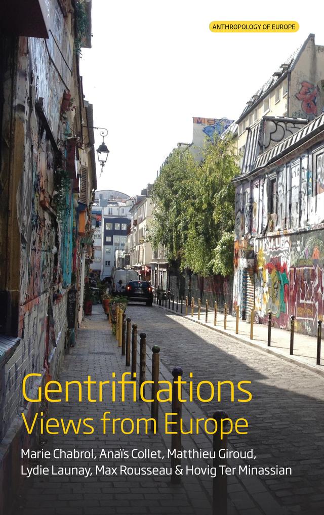 Gentrifications by Anaïs Collet, Lydie Launay, Marie Chabrol, Matthieu Giroud