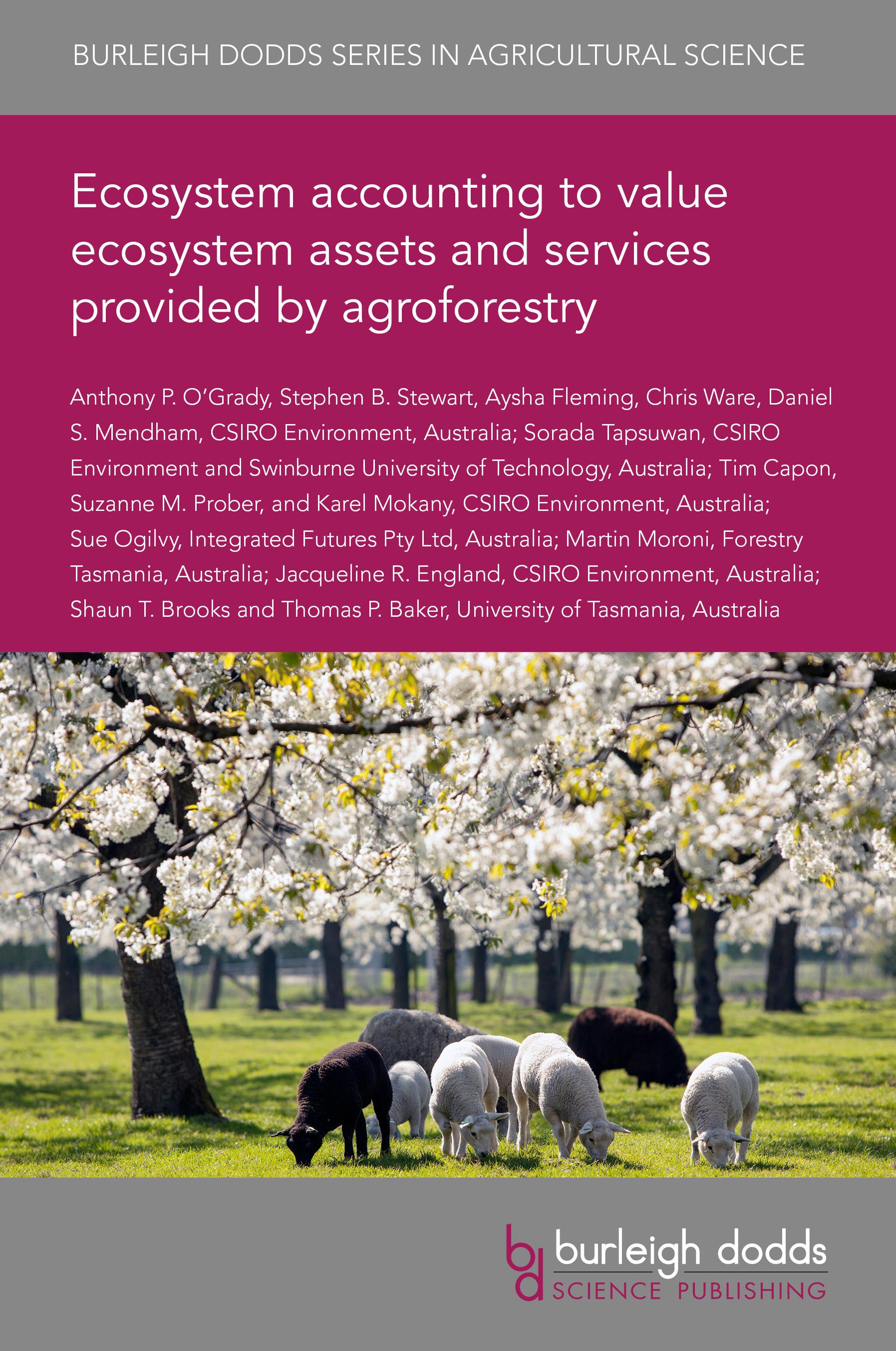 Ecosystem accounting to value ecosystem assets and services provided by agroforestry