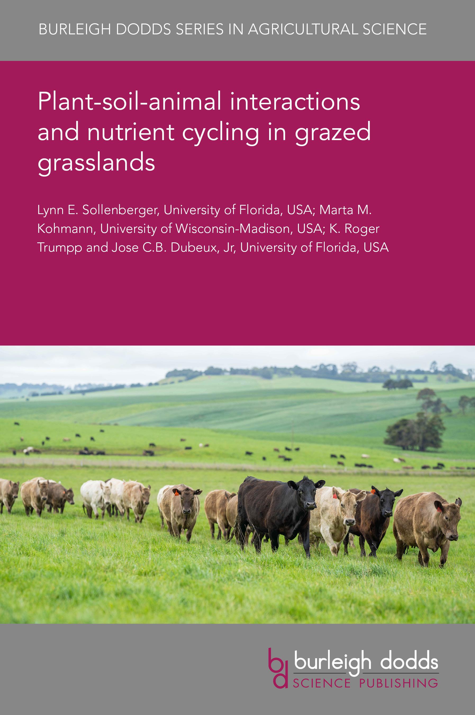 Plant–soil–animal interactions and nutrient cycling in grazed grasslands