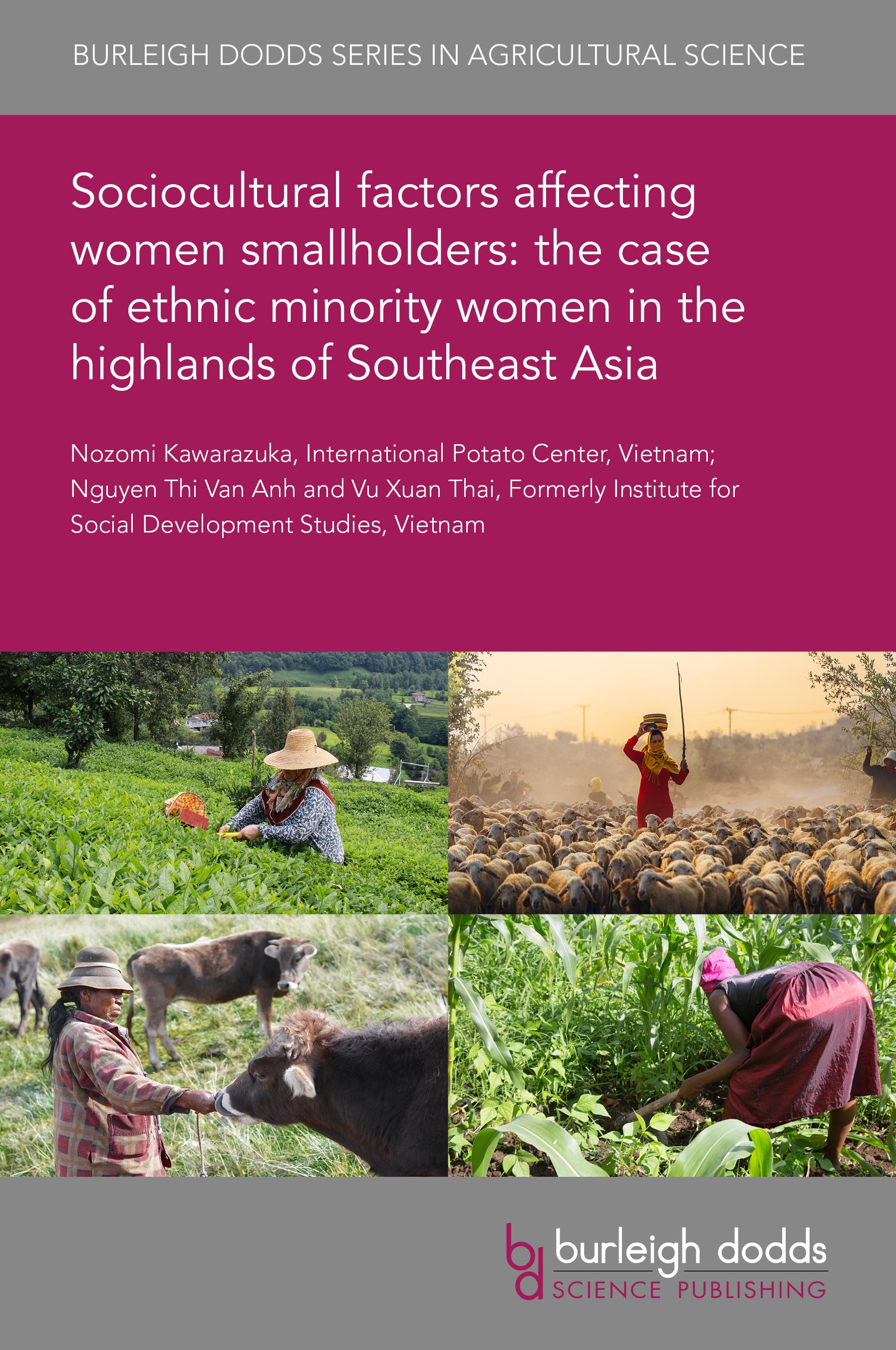 Socio-cultural factors affecting women smallholders: the case of ethnic minority women in the highlands of Southeast Asia