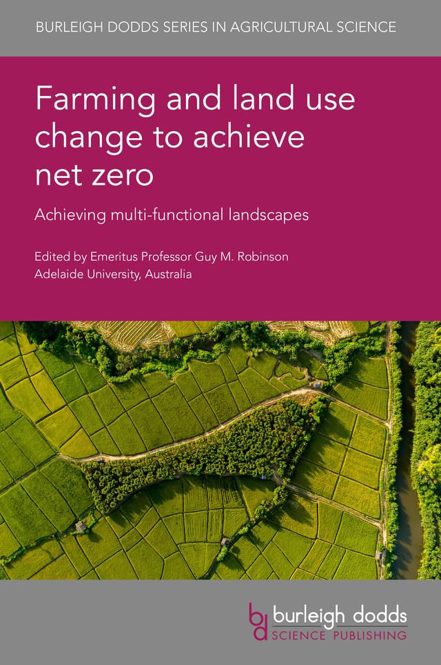 Farming and land use change to achieve net zero by Dr Guy M. Robinson