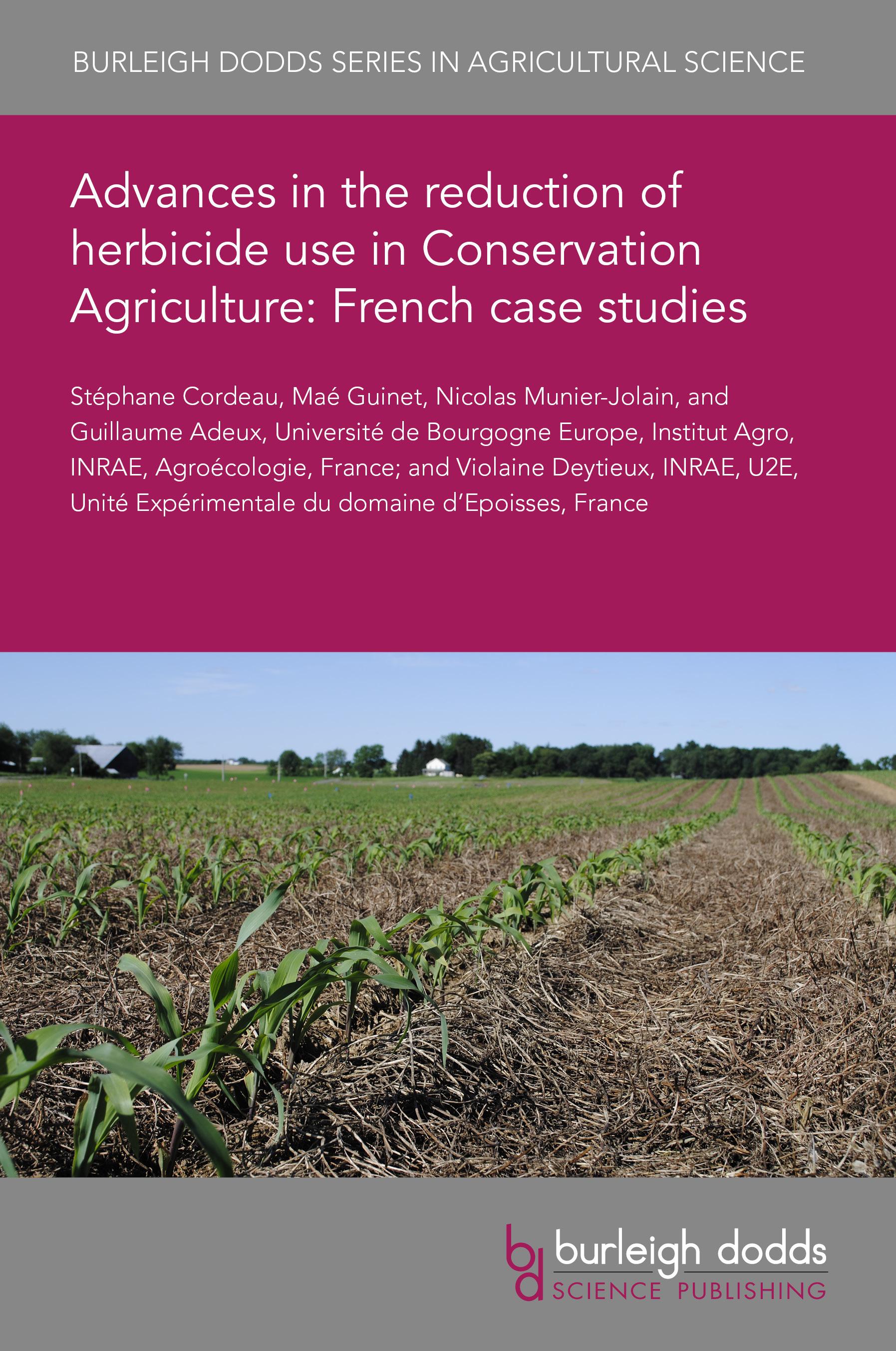 Advances in the reduction of herbicide use in Conservation Agriculture: French case studies