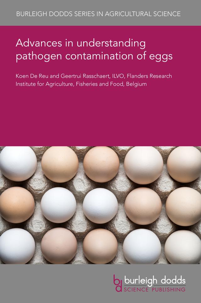 Advances in understanding pathogen contamination of eggs by Dr Geertrui Rasschaert, Dr Koen de Reu