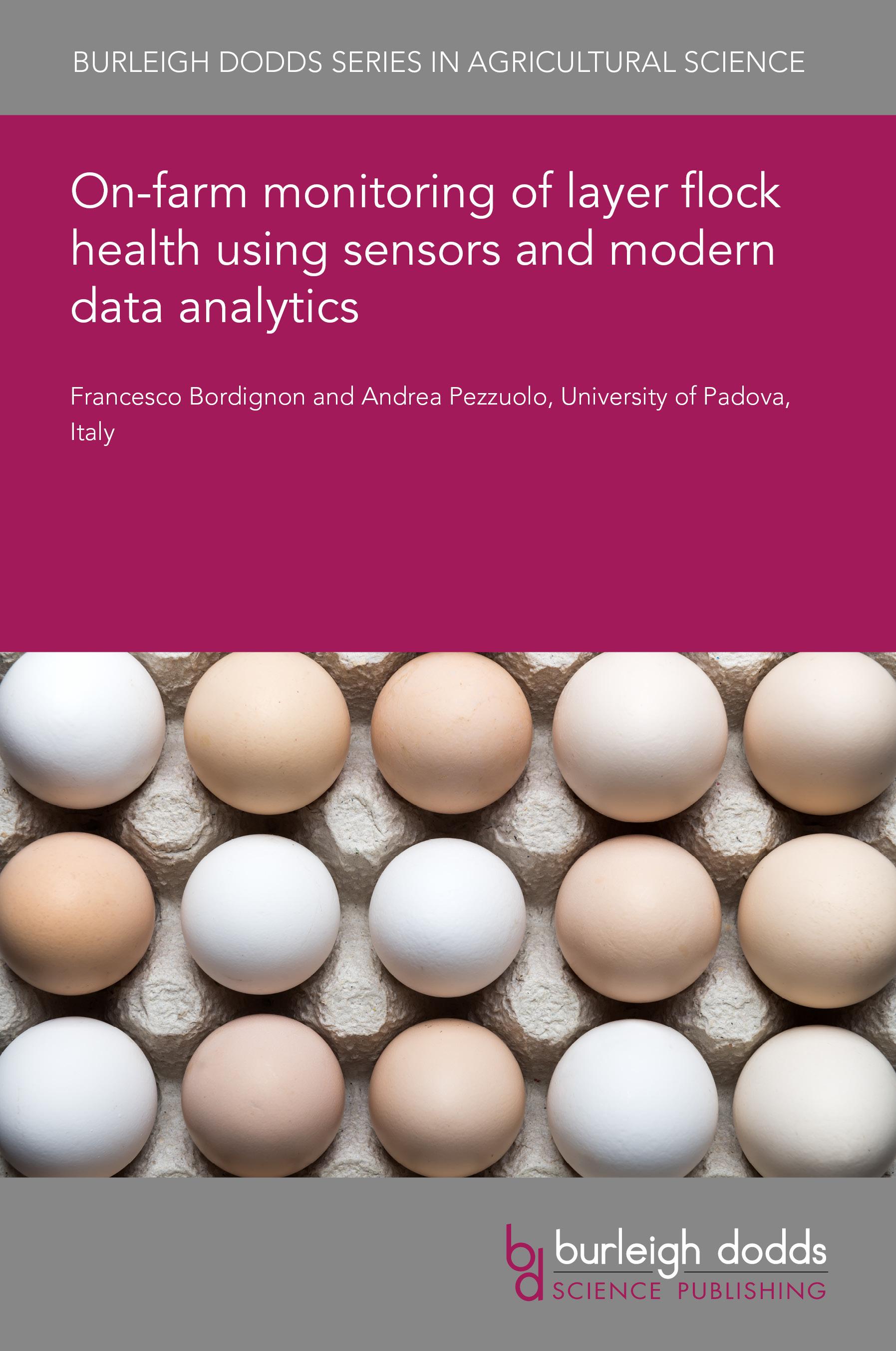 On-farm monitoring of layer flock health using sensors and modern data analytics