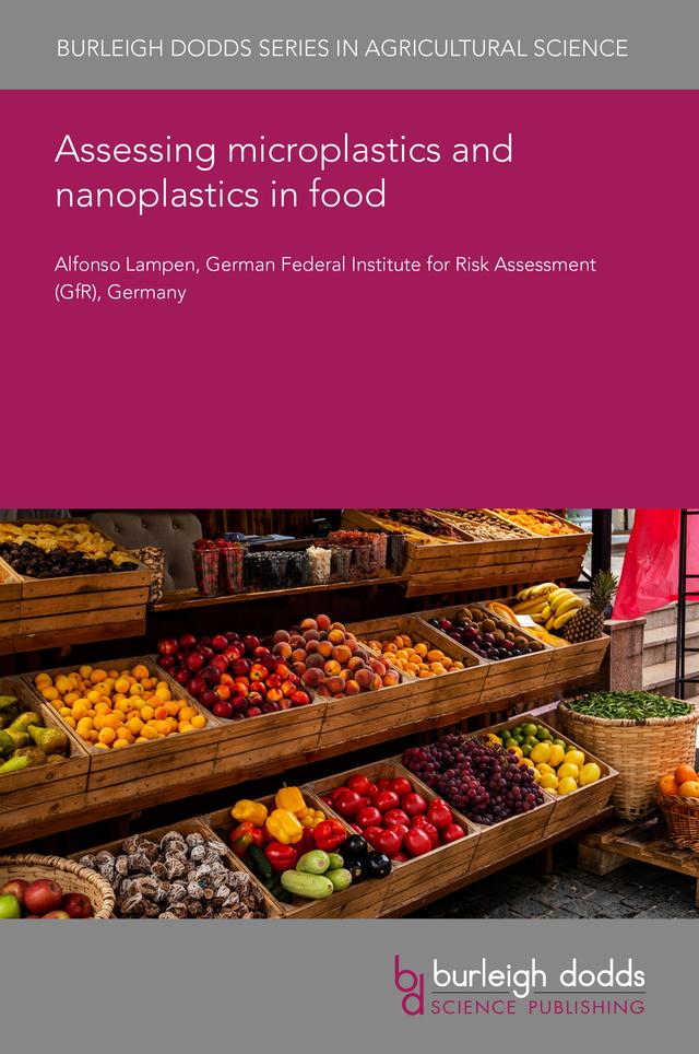 Assessing microplastics and nanoplastics in food by Dr Alfonso Lampen