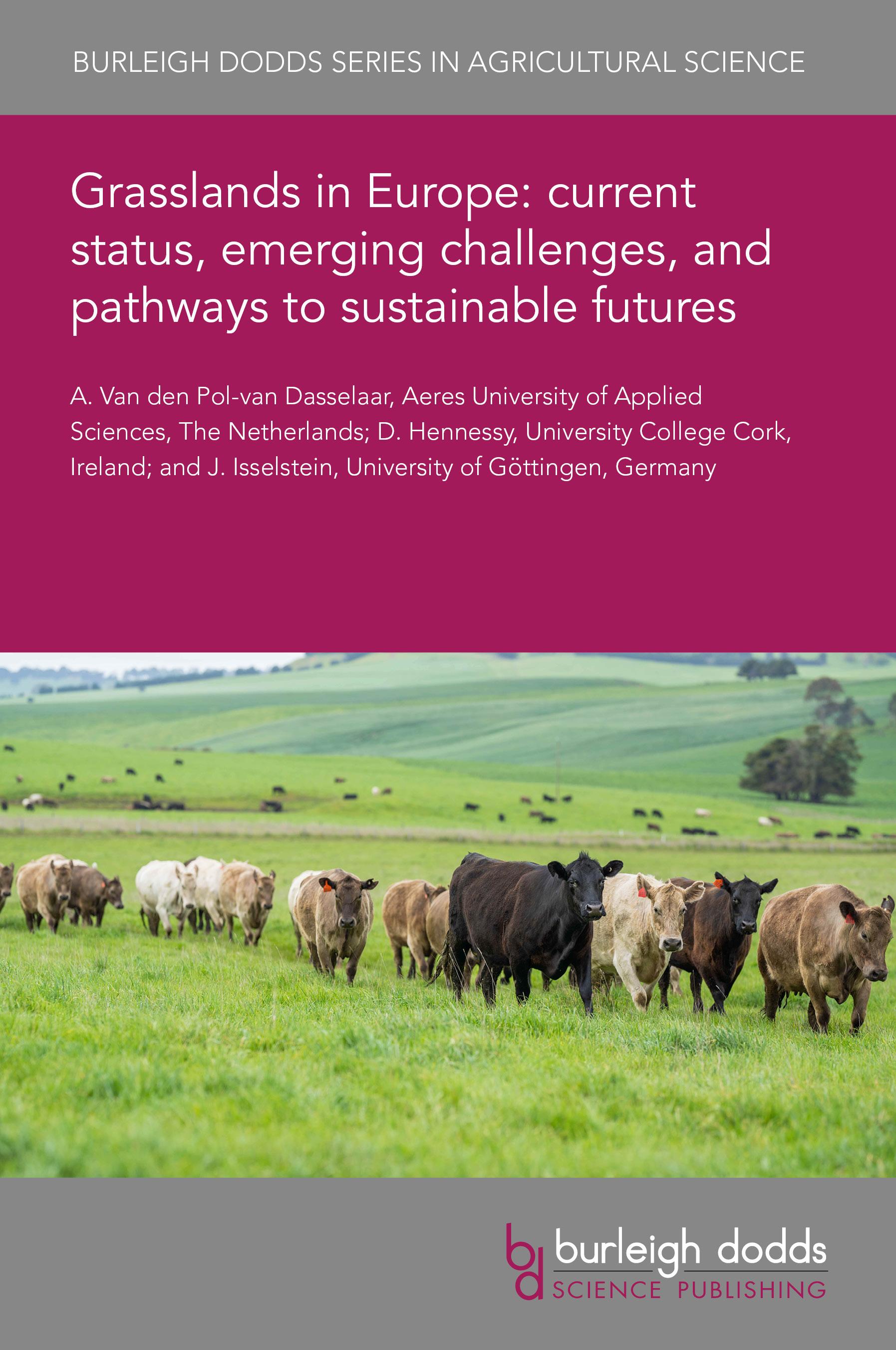 Grasslands in Europe: current status, emerging challenges, and pathways to sustainable futures