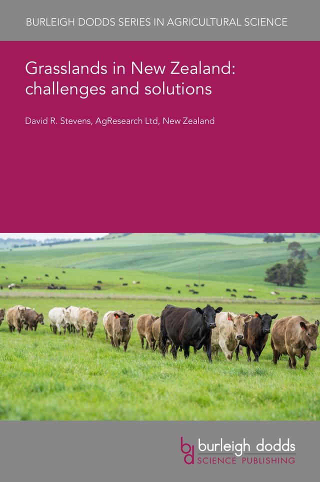 Grasslands in New Zealand: challenges and solutions by Dr David Stevens