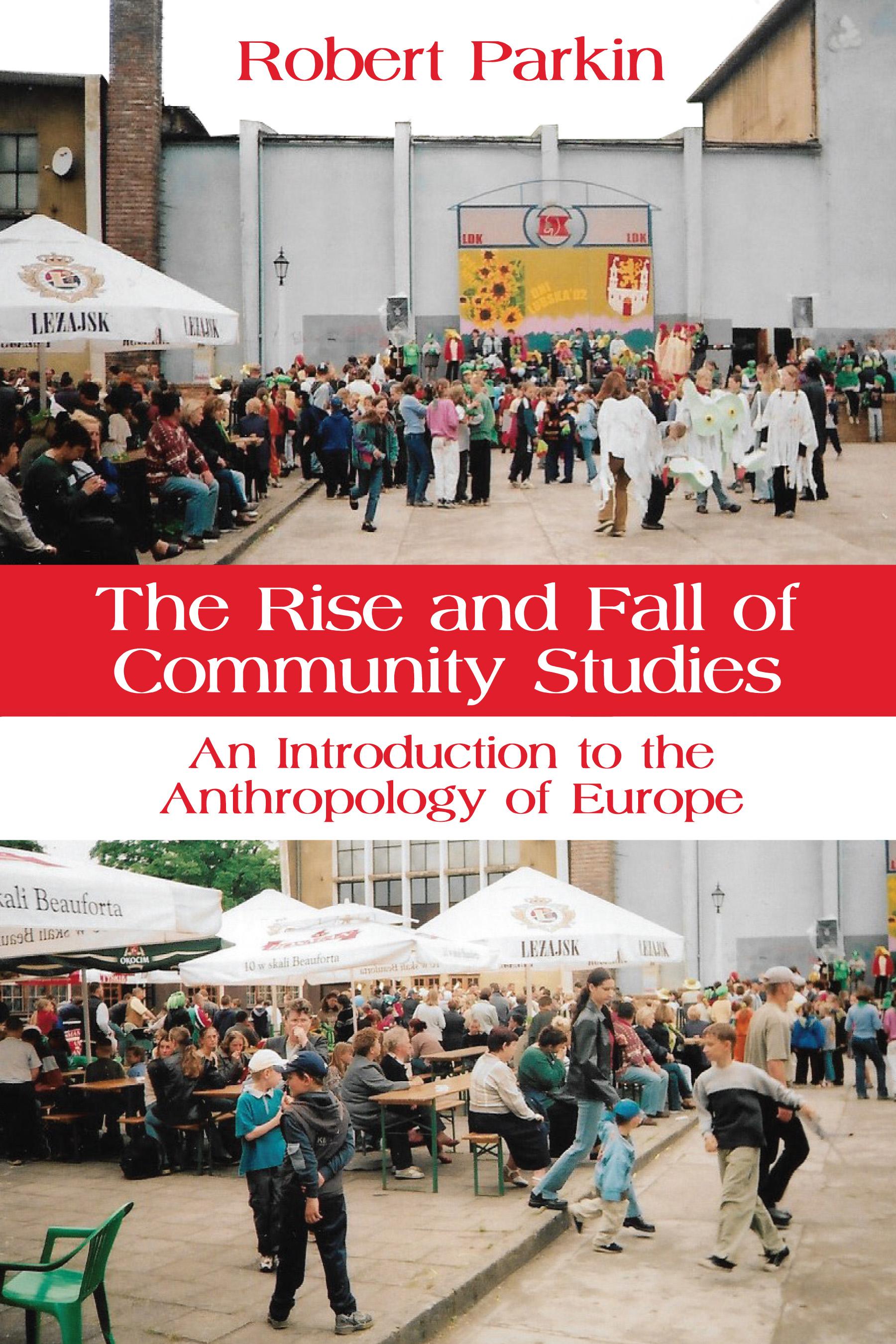 The Rise and Fall of Community Studies
