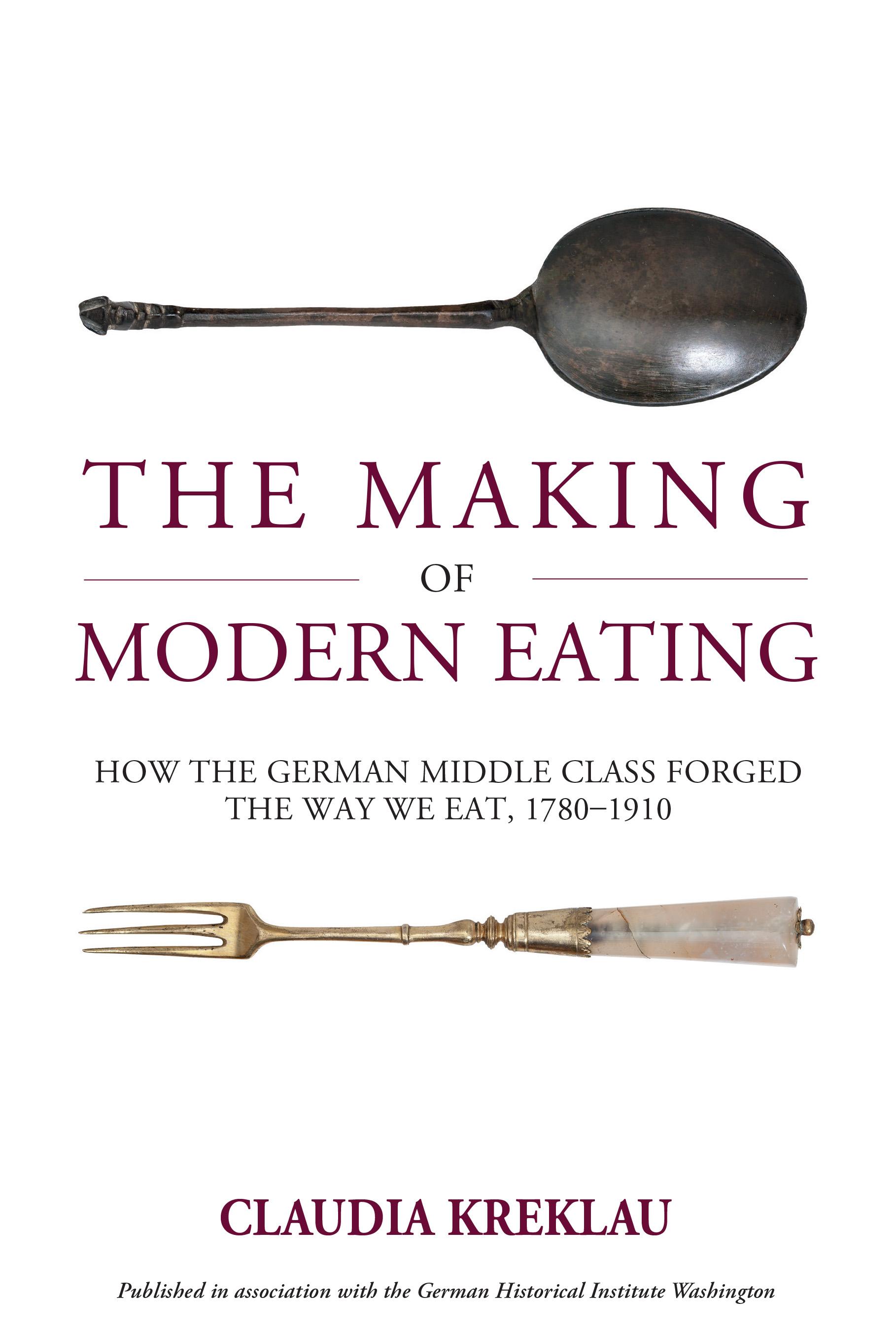 The Making of Modern Eating
