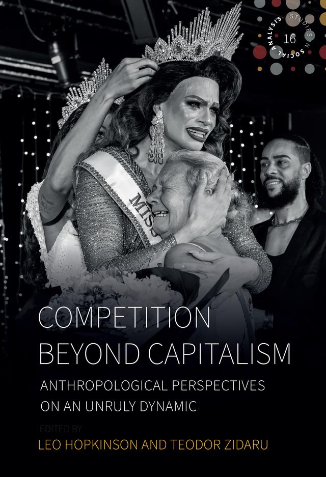 Competition beyond Capitalism by Leo Hopkinson, Teodor Zidaru
