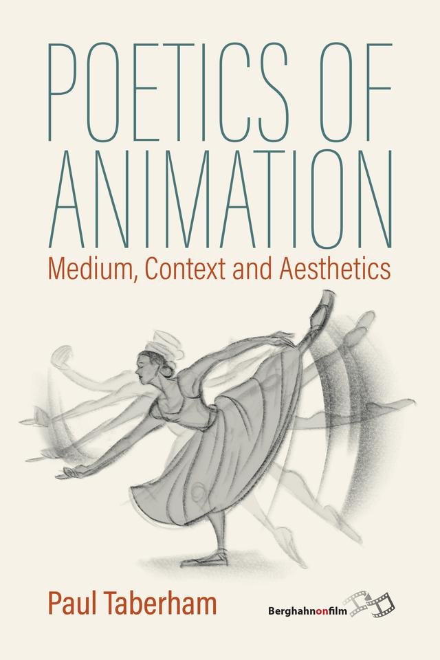Poetics of Animation by Paul Taberham