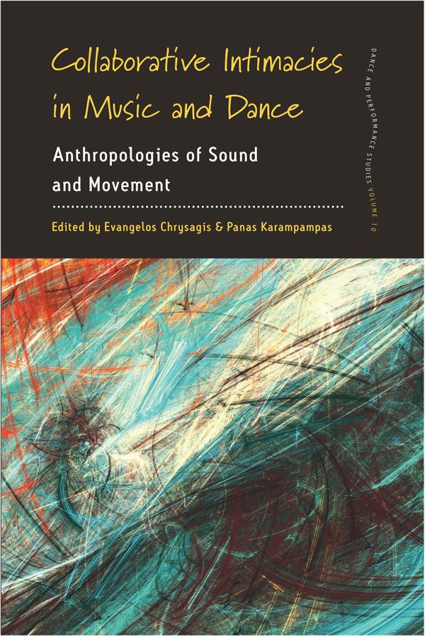 Collaborative Intimacies in Music and Dance by Evangelos Chrysagis, Panas Karampampas