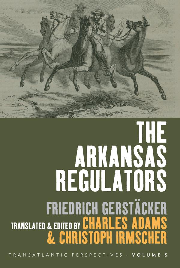 The Arkansas Regulators by Charles Adams, Christoph Irmscher