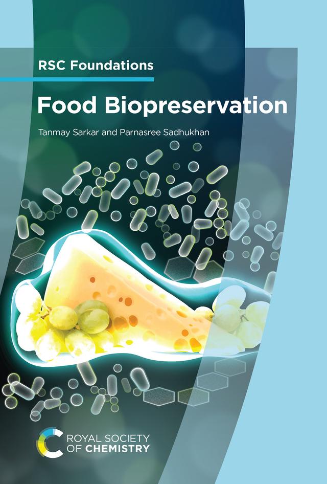 Food Biopreservation by Parnasree Sadhukhan, Tanmay Sarkar