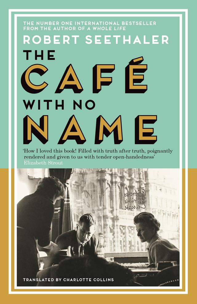 The Café with No Name by Katy Derbyshire, Robert Seethaler