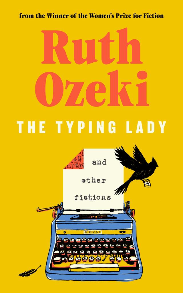 The Typing Lady and other fictions by Ruth Ozeki