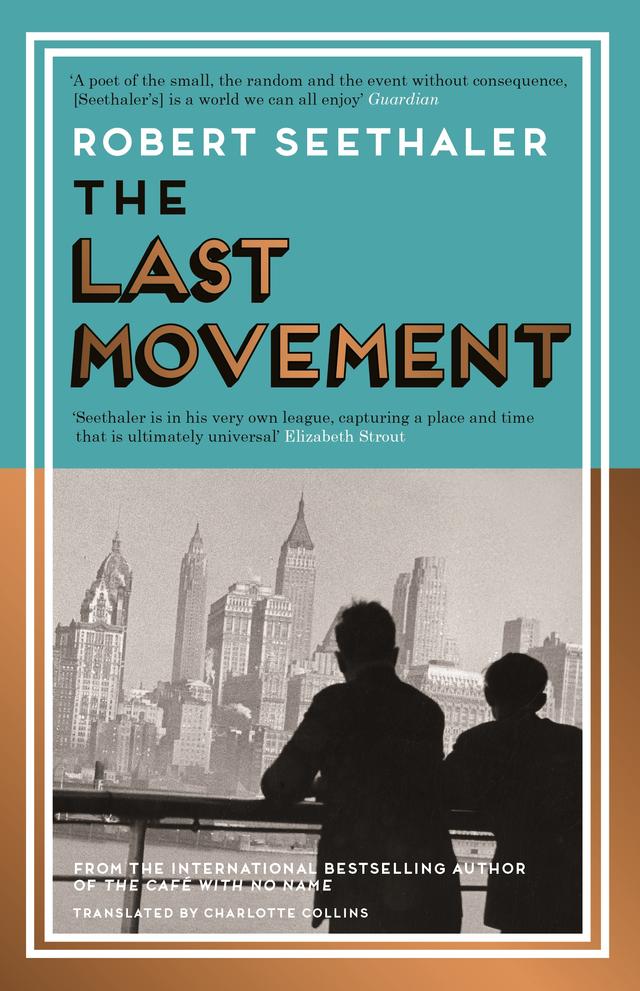 The Last Movement by Charlotte Collins, Robert Seethaler