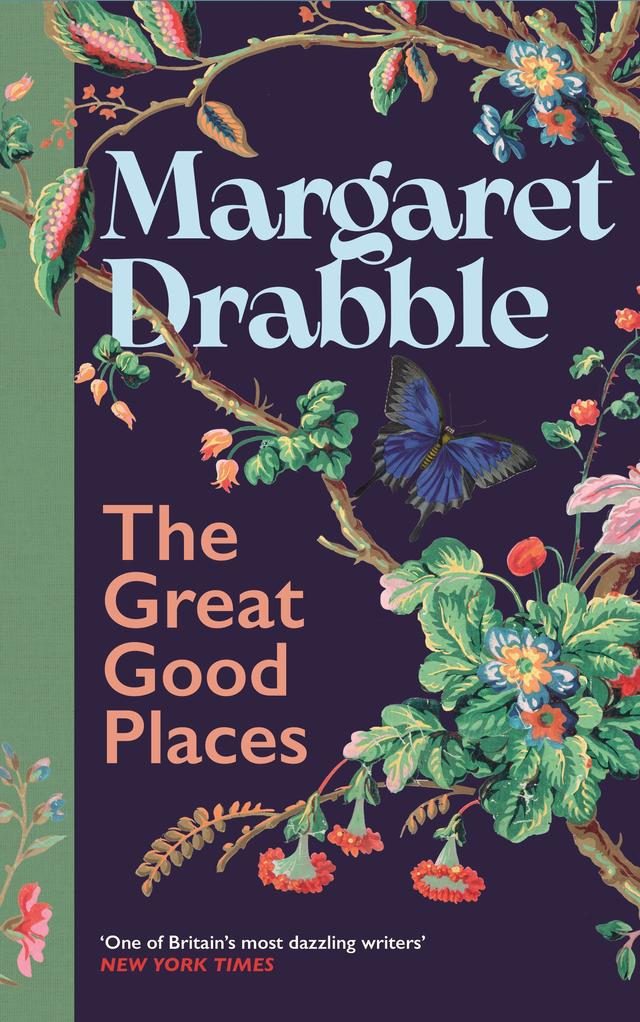 The Great Good Places by Margaret Drabble