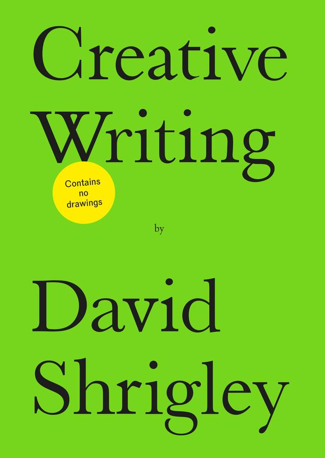 Creative Writing by David Shrigley