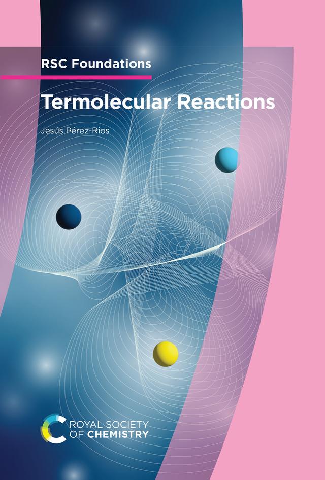 Termolecular Reactions by Jesús Pérez-Rios