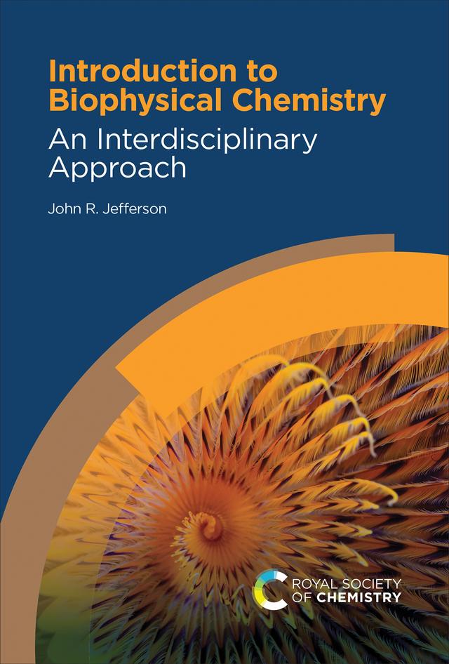 Introduction to Biophysical Chemistry by John R Jefferson
