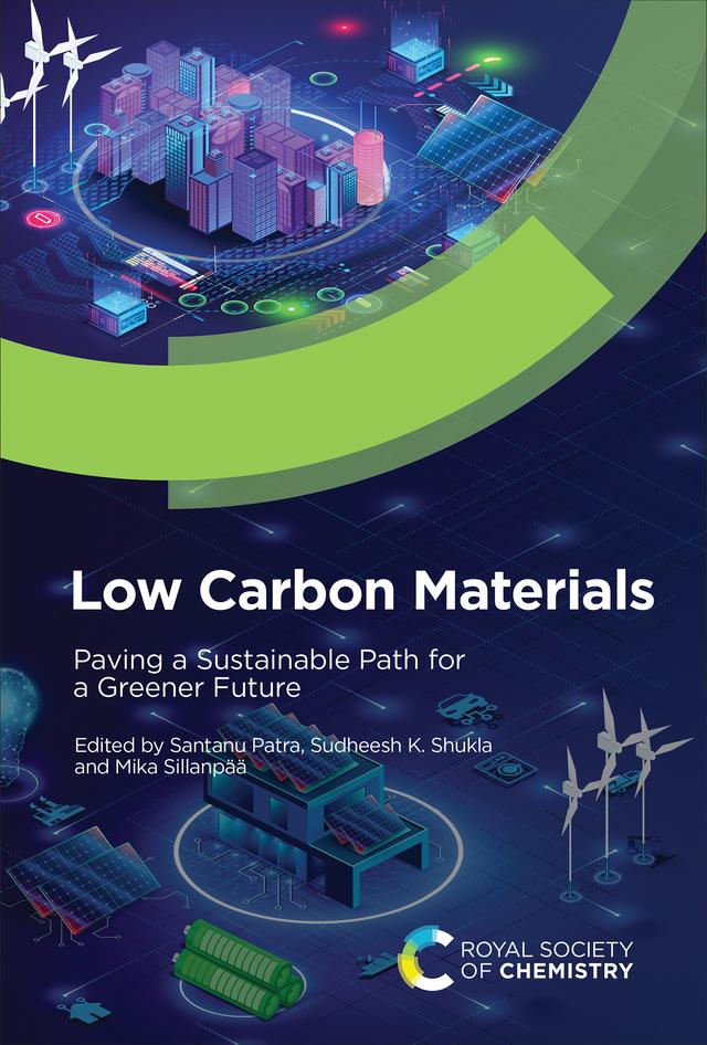 Low Carbon Materials by Mika Sillanpää, Santanu Patra, Sudheesh K Shukla