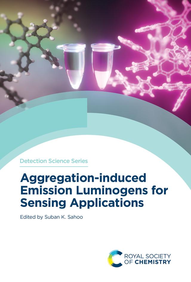 Aggregation-induced Emission Luminogens for Sensing Applications by Suban K Sahoo
