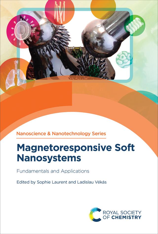 Magnetoresponsive Soft Nanosystems by Ladislau Vékás, Sophie Laurent