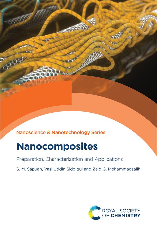 Nanocomposites by S M Sapuan, Vasi Uddin Siddiqui, Zaid G Mohammadsalih