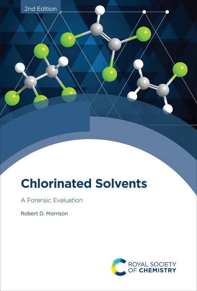 Chlorinated Solvents by David P Megson, Robert D Morrison