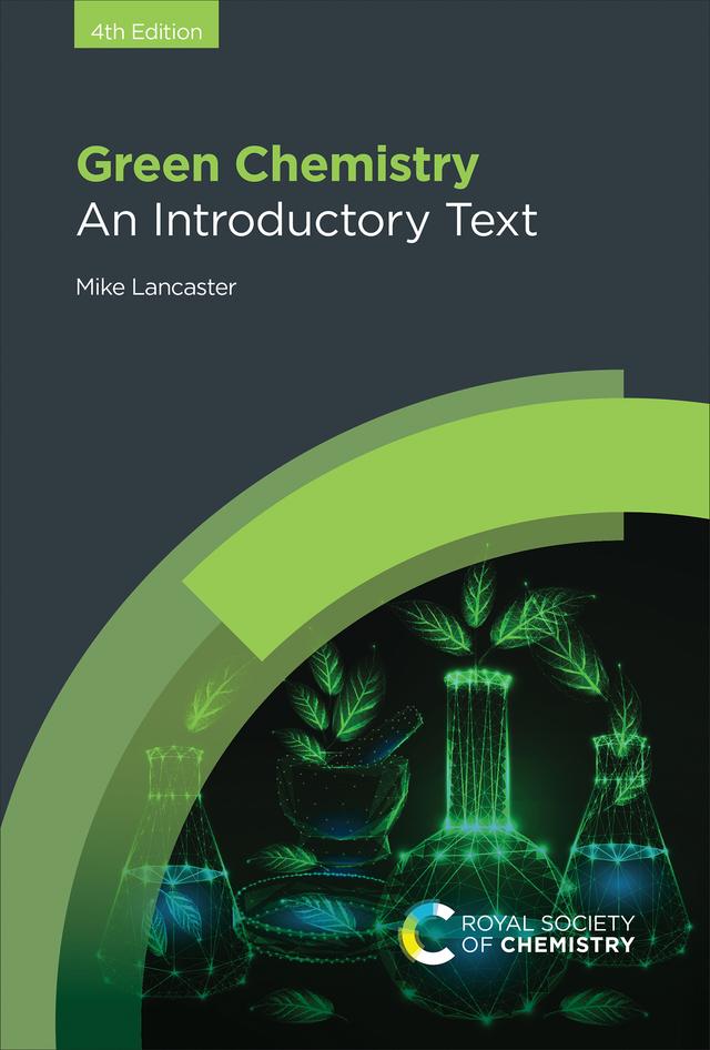 Green Chemistry by Mike Lancaster