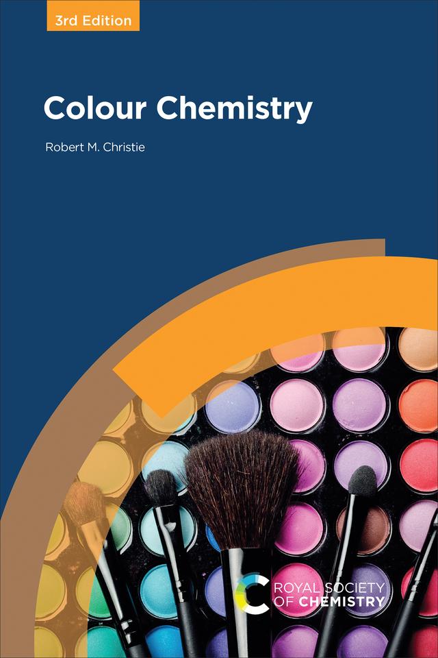 Colour Chemistry by Robert M Christie