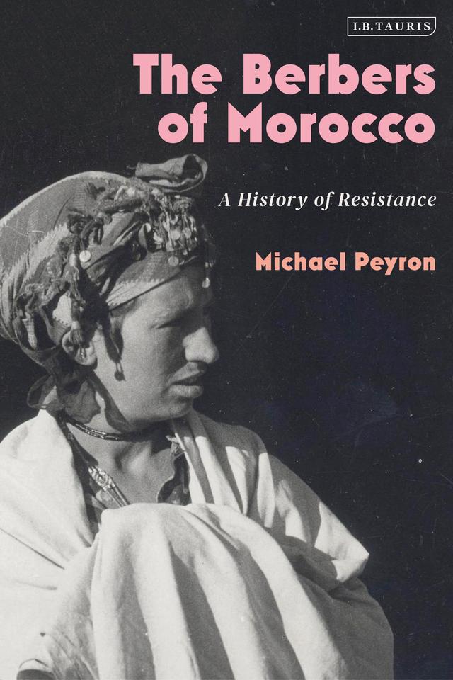 The Berbers of Morocco by Michael Peyron