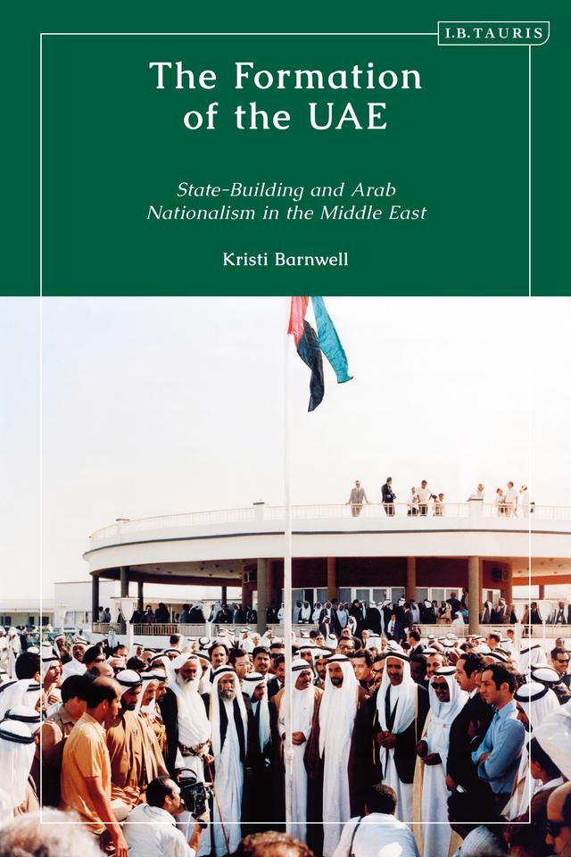 The Formation of the UAE by Kristi Barnwell