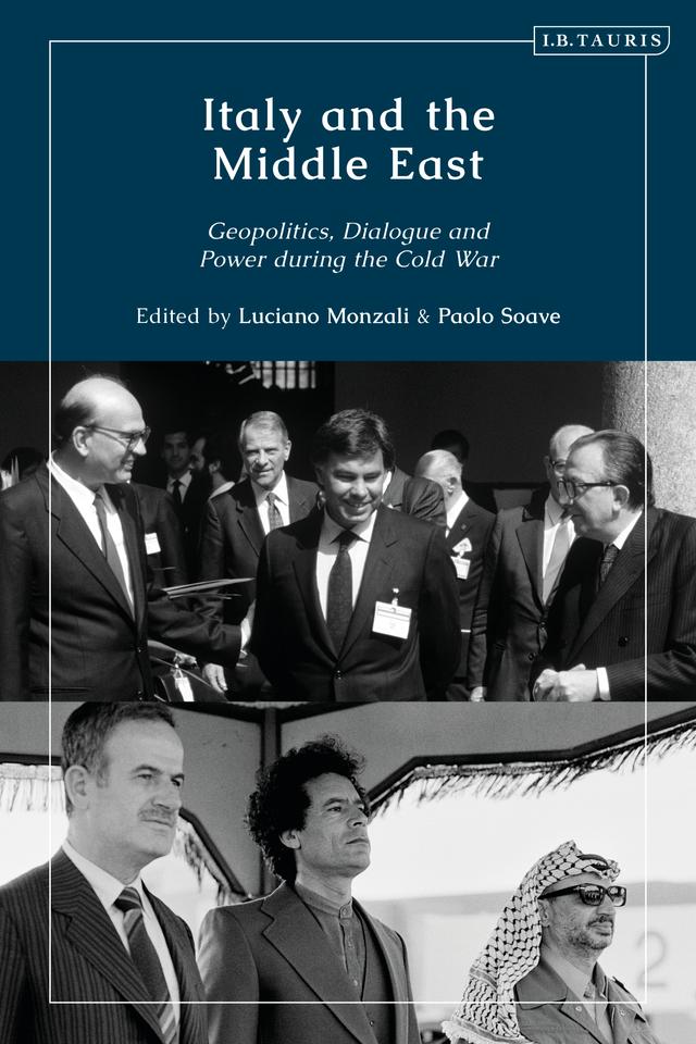 Italy and the Middle East by Luciano Monzali, Paolo Soave