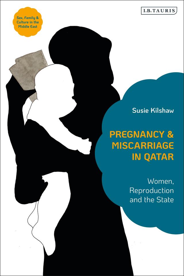 Pregnancy and Miscarriage in Qatar by Susie Kilshaw