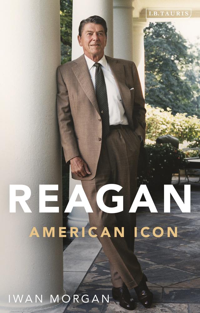 Reagan by Iwan Morgan
