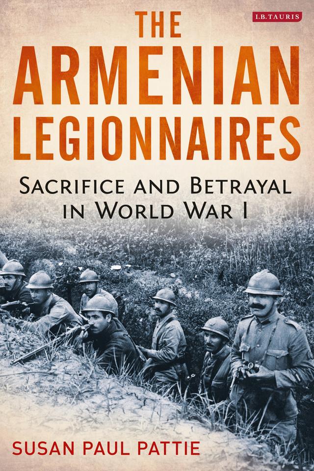 The Armenian Legionnaires by Susan Paul Pattie