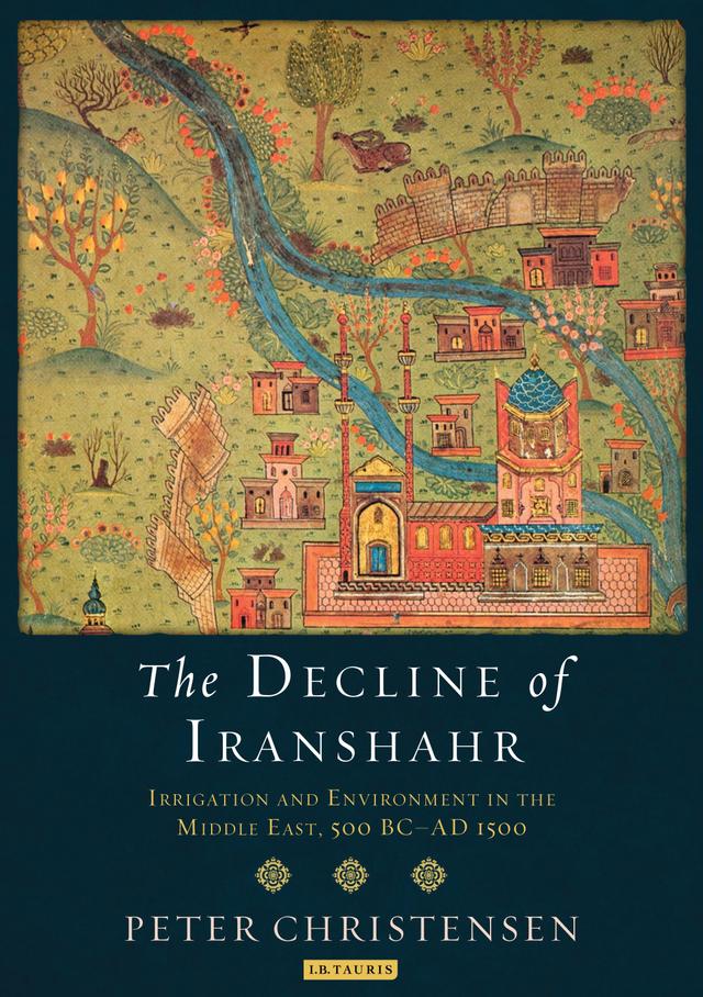 The Decline of Iranshahr by Peter Christensen