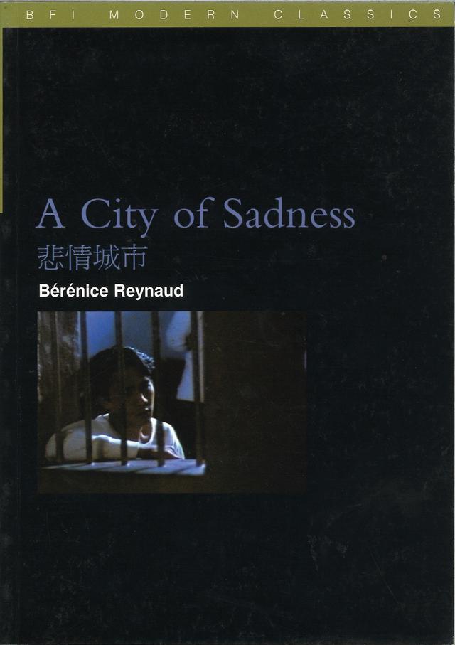 A City of Sadness by Berenice Reynaud