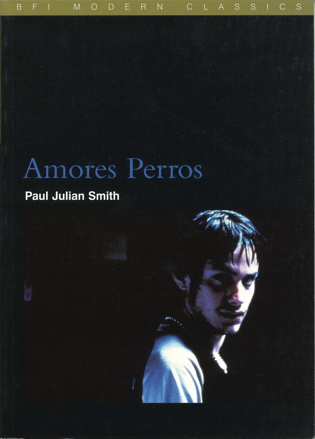 Amores Perros by Paul Julian Smith