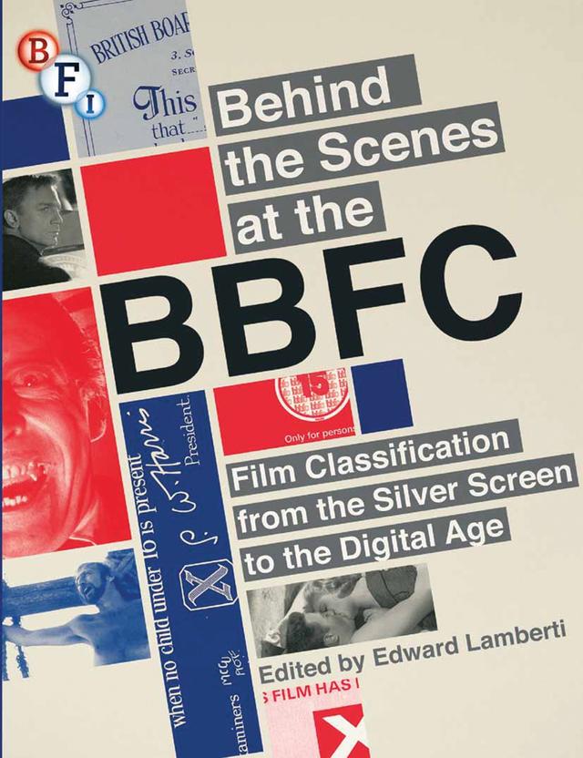 Behind the Scenes at the BBFC by Edward Lamberti