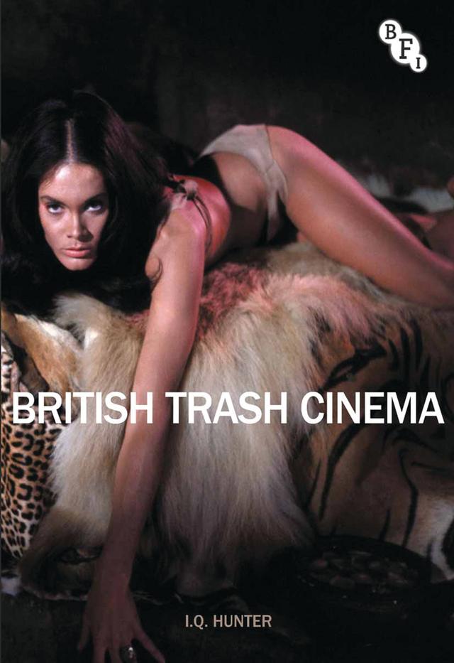 British Trash Cinema by Ian Hunter