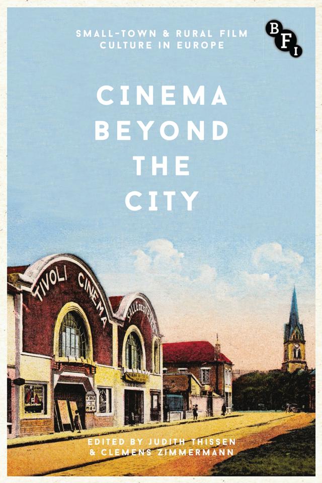 Cinema Beyond the City by Clemens Zimmermann, Judith Thissen