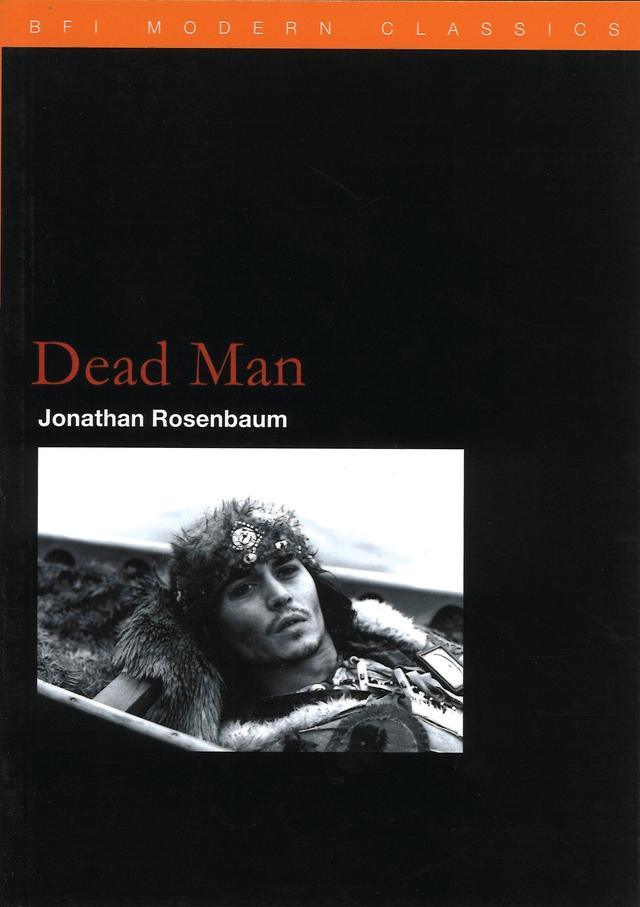 Dead Man by Jonathan Rosenbaum